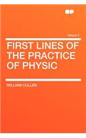 First Lines of the Practice of Physic Volume 2: (English)