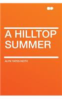 A Hilltop Summer