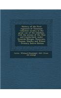 History of the First Regiment of Tennessee Volunteer Cavalry in the Great War of the Rebellion, with the Armies of the Ohio and Cumberland, Under Gene