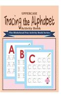 Tracing the Alphabet Activity Book