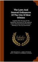 Laws And General Ordinances Of The City Of New Orleans