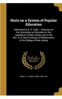 Hints on a System of Popular Education
