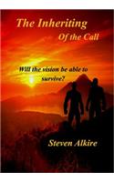 The Inheriting: Of the Call