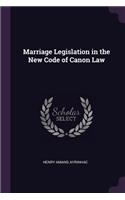 Marriage Legislation in the New Code of Canon Law