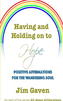 Having and Holding on to Hope