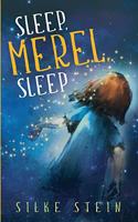 Sleep, Merel, Sleep