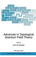 Advances in Topological Quantum Field Theory