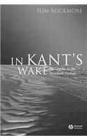 In Kant's Wake