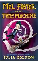Mel Foster and the Time Machine