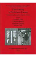 Flint Mining in Prehistoric Europe
