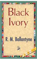 Black Ivory