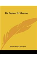 The Degrees of Masonry