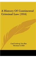 History Of Continental Criminal Law (1916)