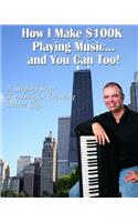 How I Make $100K Playing Music