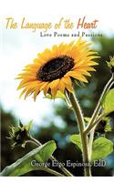 THE Language of the Heart: Love Poems and Passions