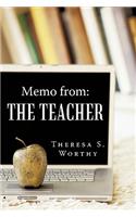 Memo from: The Teacher