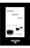 Mind Body Zen: