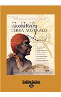 Encountering Terra Australis: The Australian Voyages of Nicolas Baudin and Matthew Flinders (Large Print 16pt)
