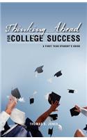 Thinking Ahead for College Success