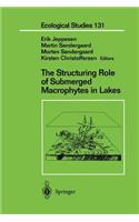 Structuring Role of Submerged Macrophytes in Lakes