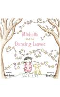 Michelle and the Dancing Leaves