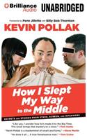 How I Slept My Way to the Middle: Secrets and Stories from Stage, Screen, and Interwebs