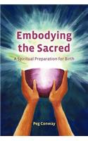 Embodying the Sacred