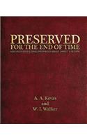 Preserved for the End of Time