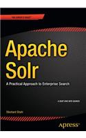 Apache Solr: A Practical Approach to Enterprise Search