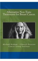 Alternative Non-Toxic Treatments for Breast Cancer