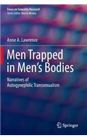 Men Trapped in Men's Bodies