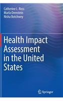 Health Impact Assessment in the United States