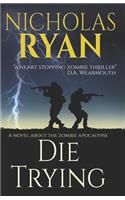 Die Trying
