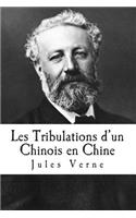 Les Tribulations D'Un Chinois En Chine