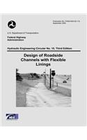 Design of Roadside Channels with Flexible Linings: Third Edition