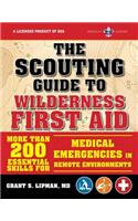 Scouting Guide to Wilderness First Aid: An Officially-Licensed Book of the Boy Scouts of America