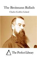 The Breitmann Ballads: (English)