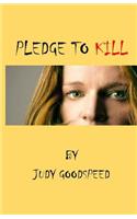 Pledge to Kill