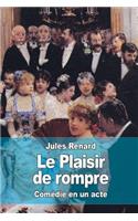 Le Plaisir de rompre