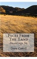 Faces from the Land: (1 Faces from the Land)