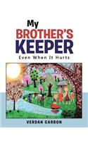 My Brother's Keeper