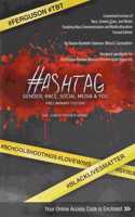 Hashtag: Gender, Race, Social Media AND You