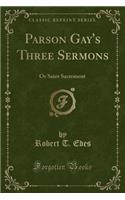 Parson Gay's Three Sermons