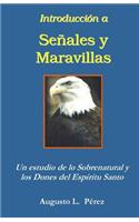 Introduccion a Senales y Maravillas