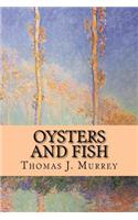Oysters and Fish