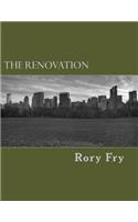 The Renovation