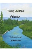 Twenty One Days of Blessing: Devotional and Journal
