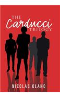 The Carducci Trilogy