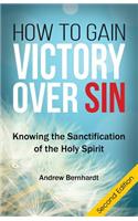 How To Gain Victory Over Sin