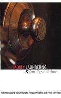 Money Laundering and Proceeds of Crime